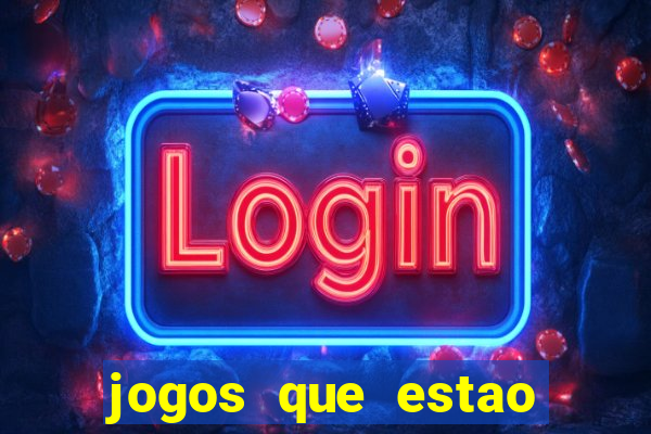 jogos que estao pagando agora